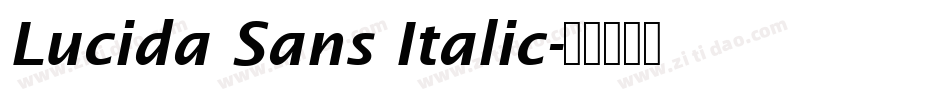 Lucida Sans Italic字体转换